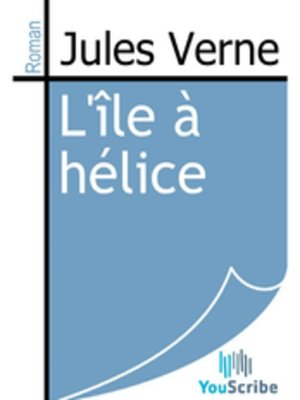 cover image of L'île à hélice